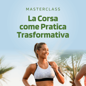 La Corsa Come Pratica Trasformativa