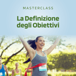 La Definizione degli Obiettivi