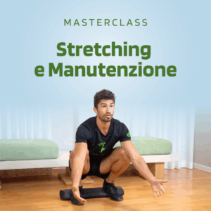 Masterclass Stretching e Manutenzione